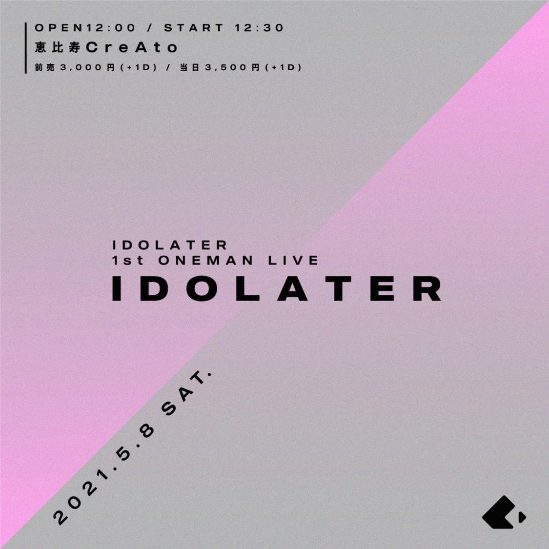 ワンマンライブ＜IDOLATER＞