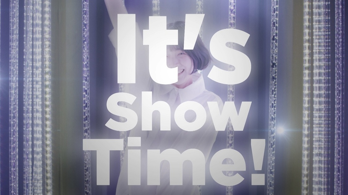 新曲「It’s Show Time！」MVより