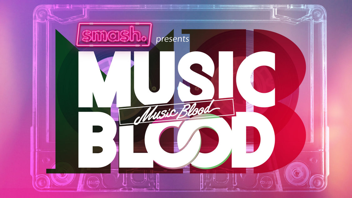 『smash. presents MUSIC BLOOD』