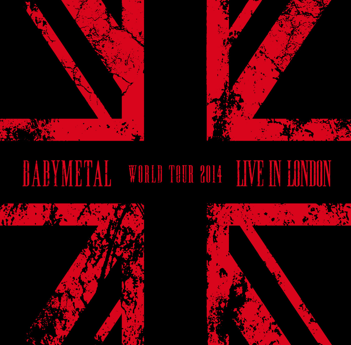 LIVE IN LONDON - BABYMETAL WORLD TOUR 2014 -