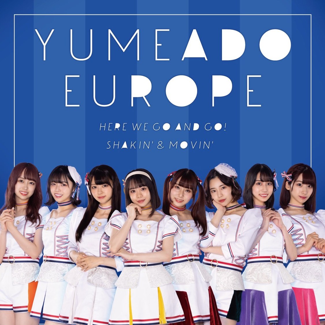 YUMEADO EUROPE「Here we go and go!/Shakin’&Movin’」Type-A