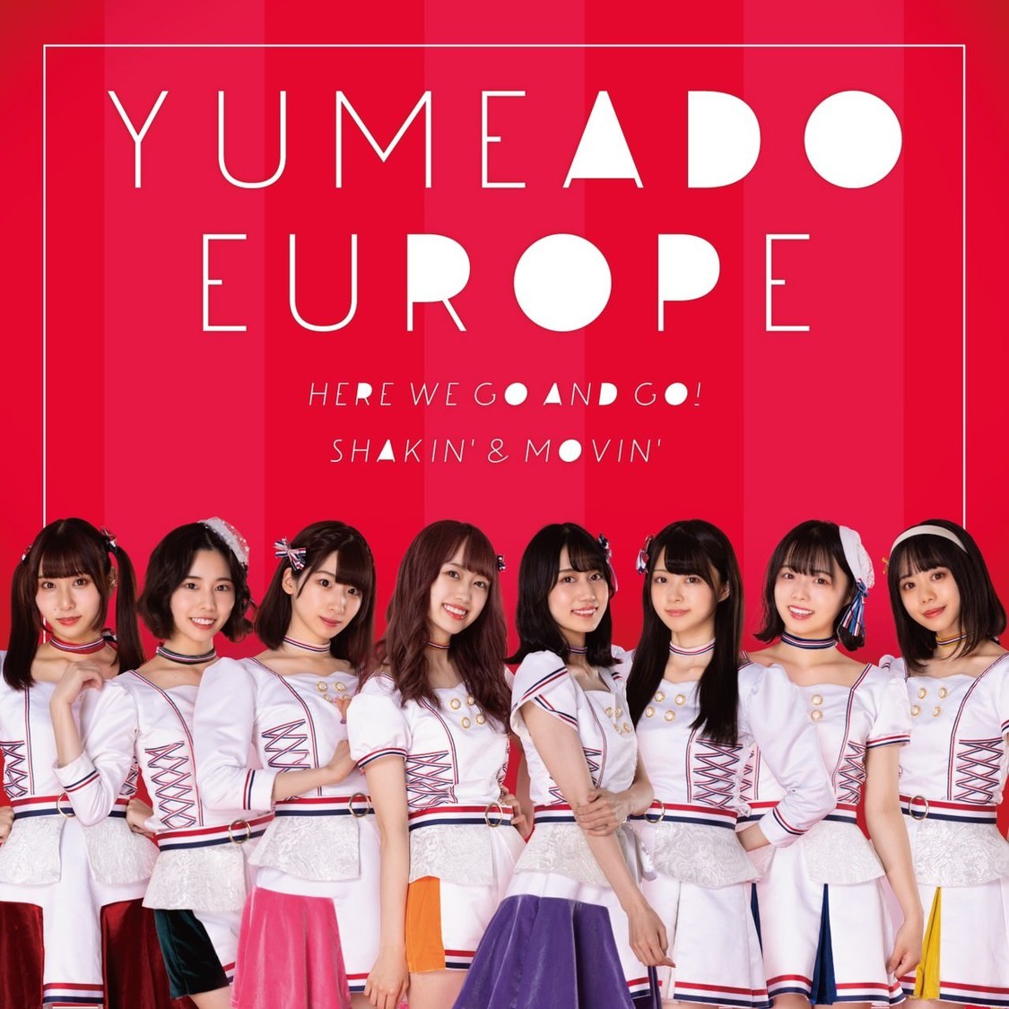 YUMEADO EUROPE「Here we go and go!/Shakin’&Movin’」Type-B