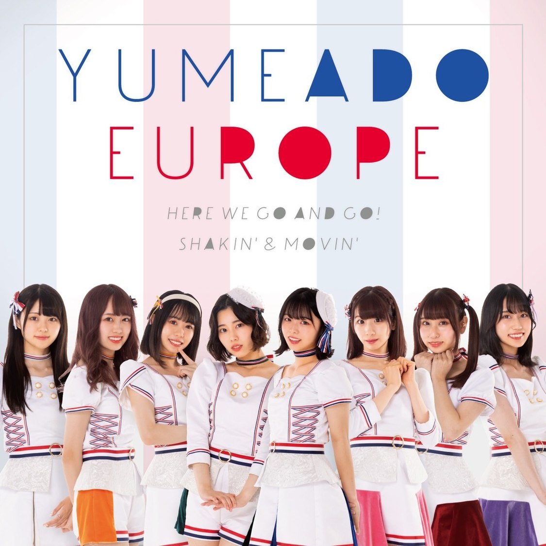 YUMEADO EUROPE「Here we go and go!/Shakin’&Movin’」Type-C