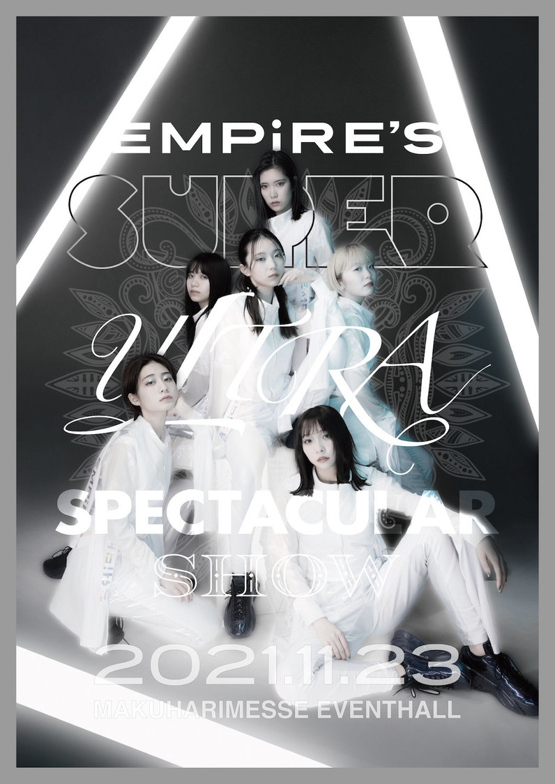＜EMPiRE'S SUPER ULTRA SPECTACULAR SHOW＞