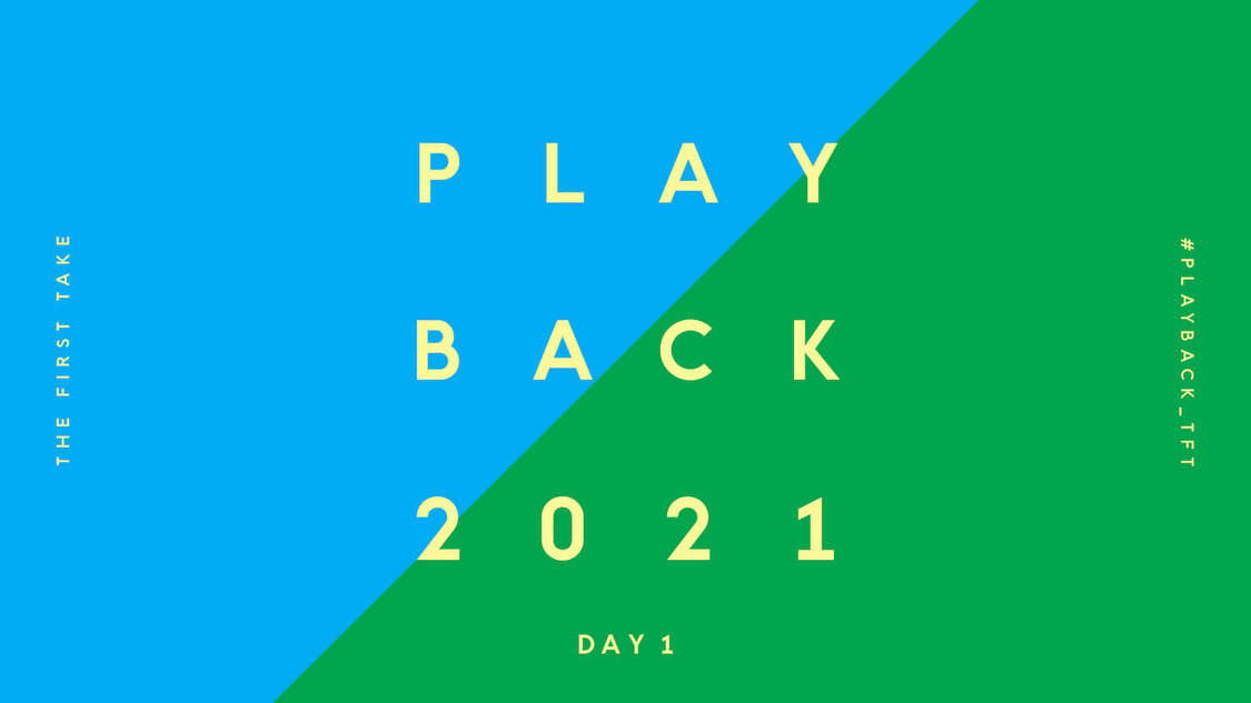 『PLAYBACK THE FIRST TAKE 2021 DAY１／THE FIRST TAKE』