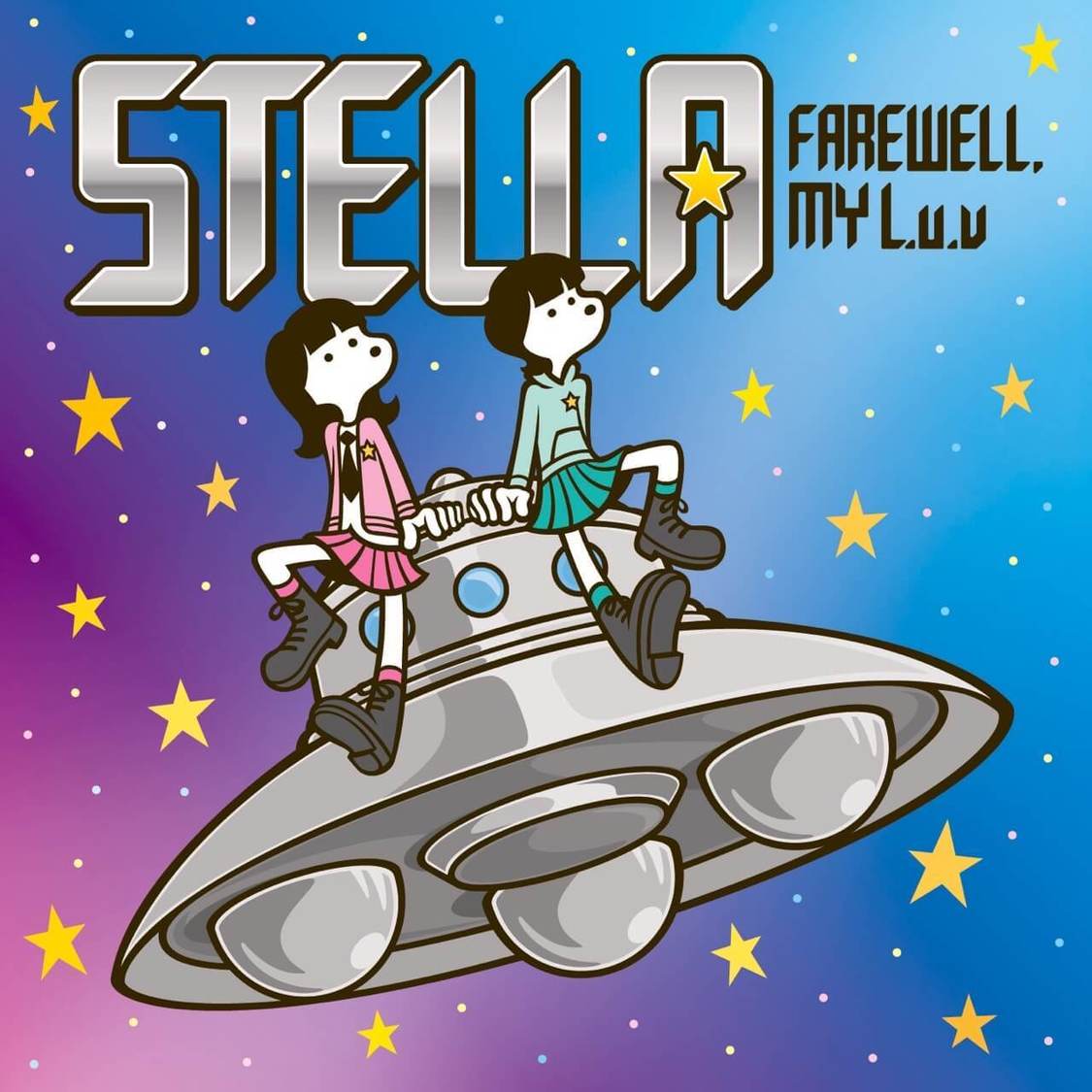 FAREWELL, MY Luv「STELLA」