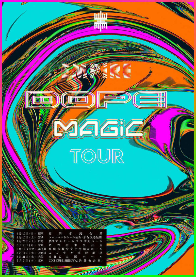 ＜EMPiRE DOPE MAGiC TOUR＞