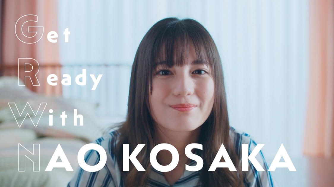 『GET READY WITH 小坂菜緒 ~ファンに会いに行く日の朝~』ムービーカット