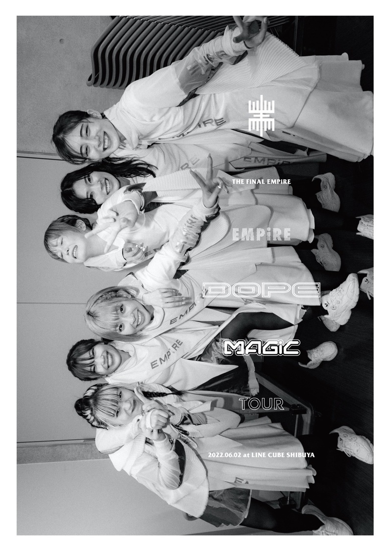 『THE FiNAL EMPiRE -EMPiRE DOPE MAGiC TOUR 2022.06.02 at LINE CUBE SHIBUYA-』DVD盤