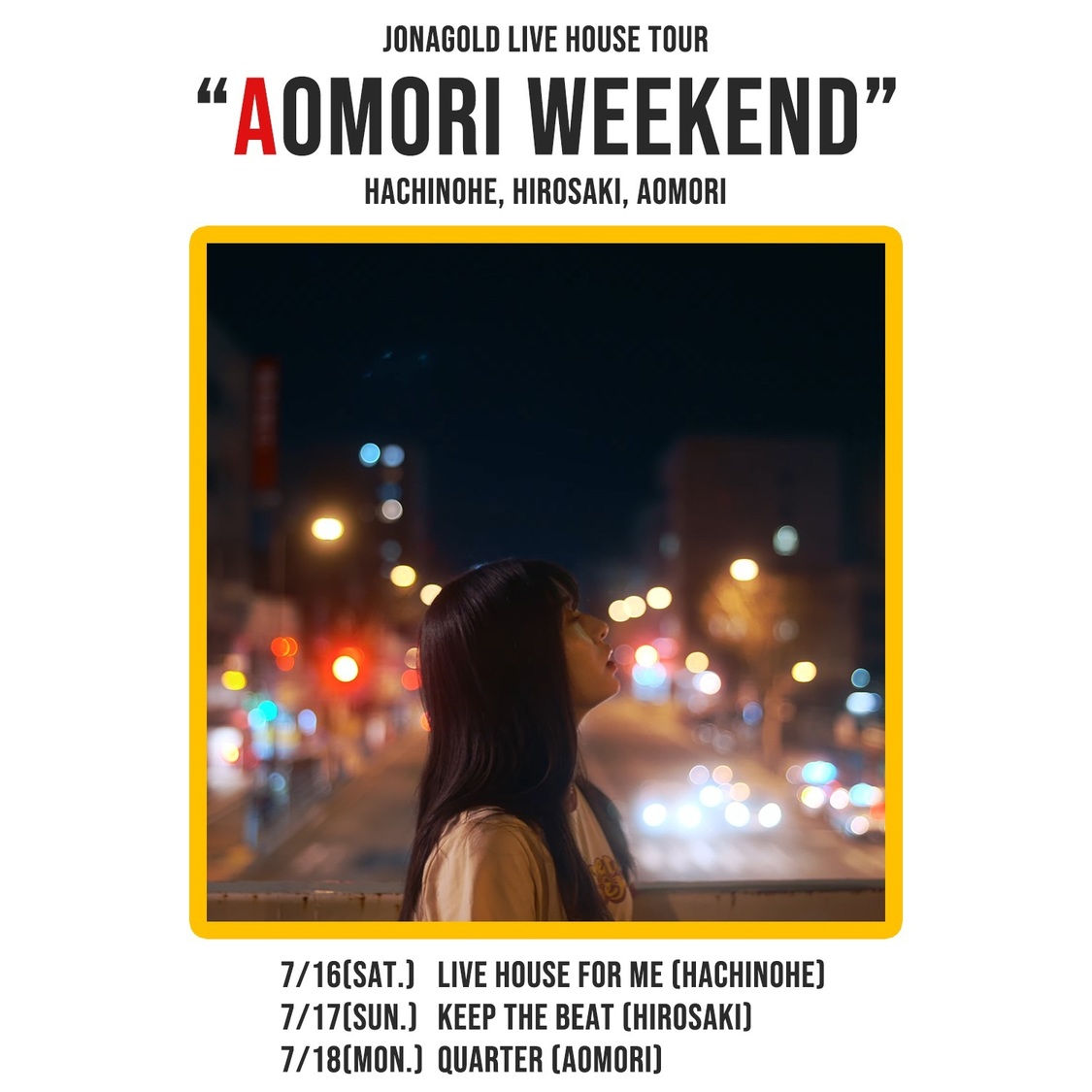 JONAGOLD LIVE HOUSE TOUR “AOMORI WEEKEND”