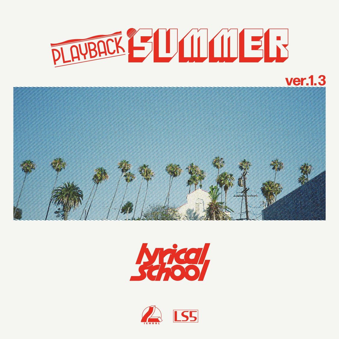 『PLAYBACK SUMMER ver.1.3』
