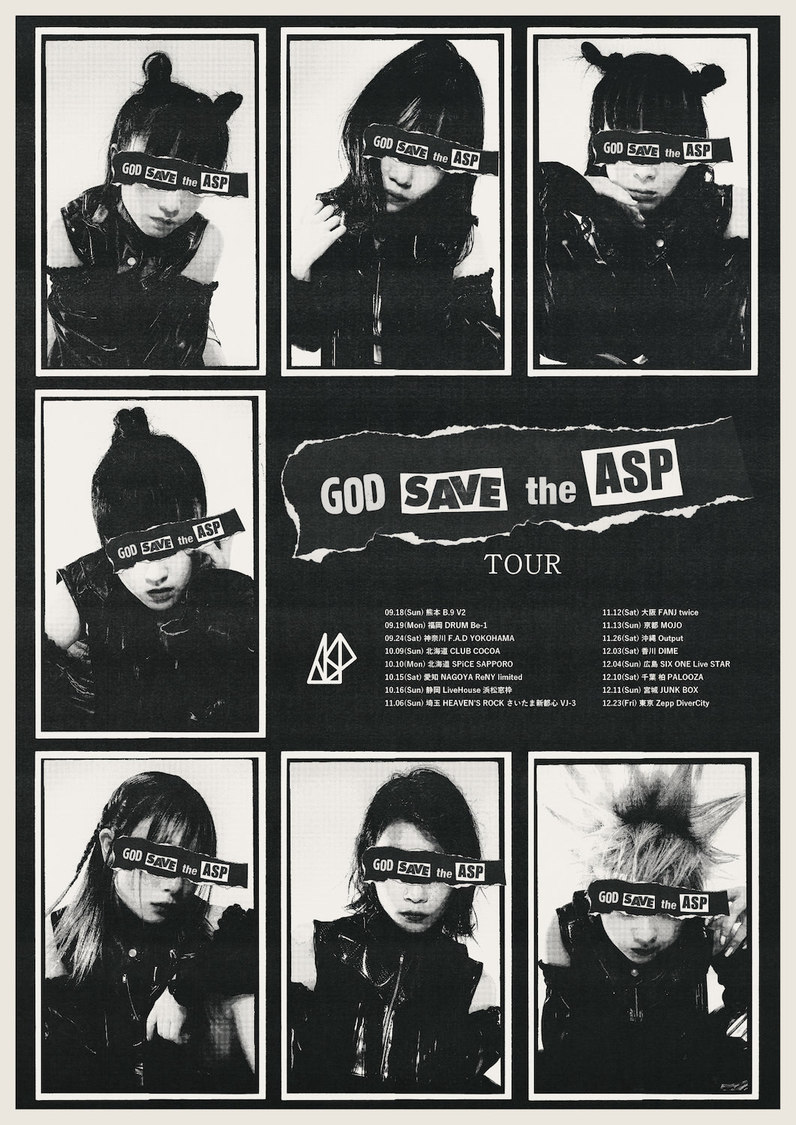 ＜GOD SAVE the ASP TOUR＞