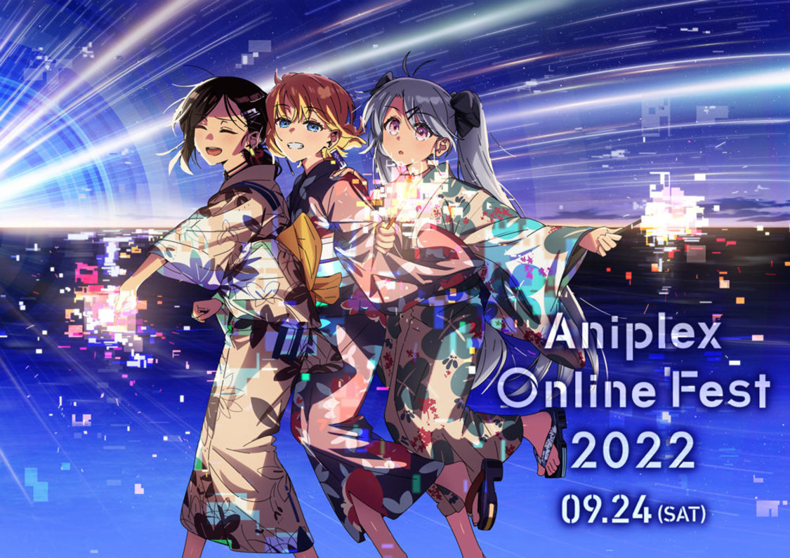 ＜Aniplex Online Fest 2022＞
