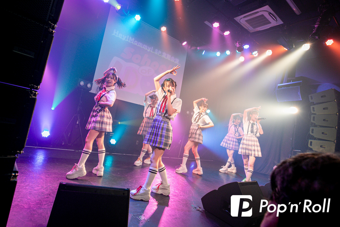 Hey!Mommy!＜Hey!Mommy! SP定期公演 『School of IDOL Season 4』 〜PARTY CLASS編〜＞SHIBUYA DIVE（2024年5月19日）