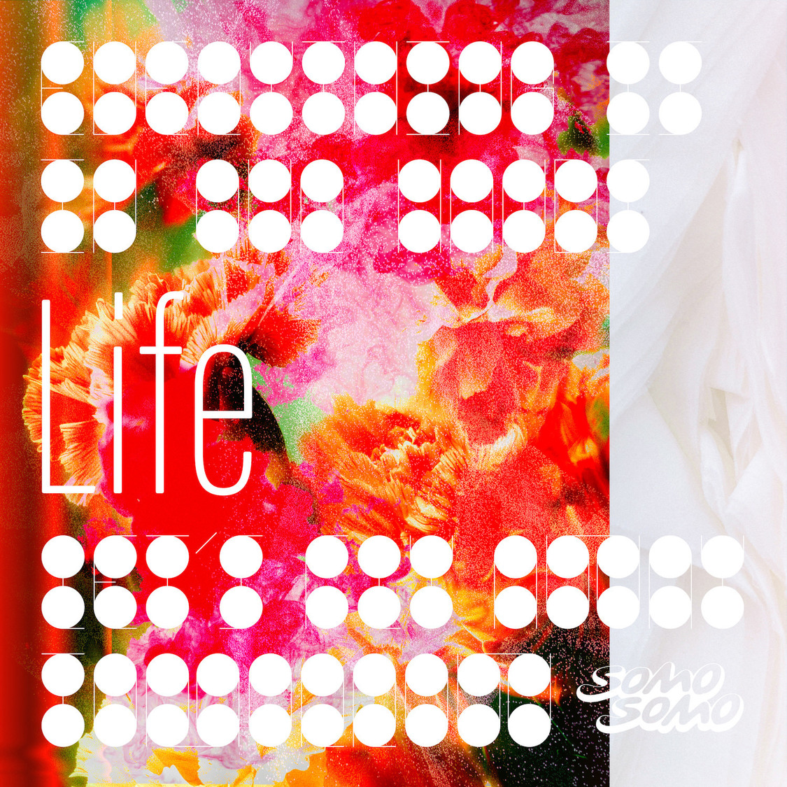 SOMOSOMO「Life」