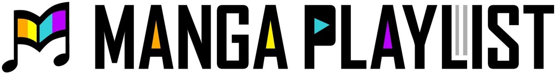 「MANGA PLAYLIST」