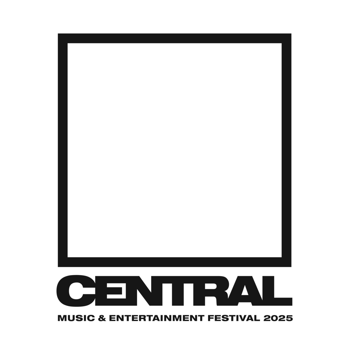 ＜CENTRAL MUSIC & ENTERTAINMENT FESTIVAL 2025＞