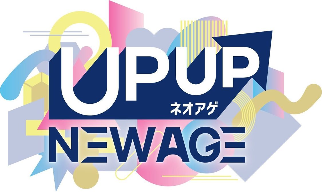 『UP UP NEW AGE ネオアゲ』