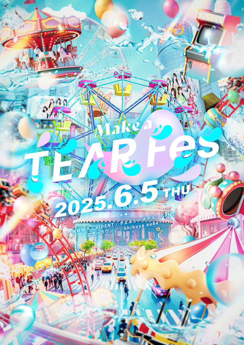 ＜Make a TEAR Fes＞