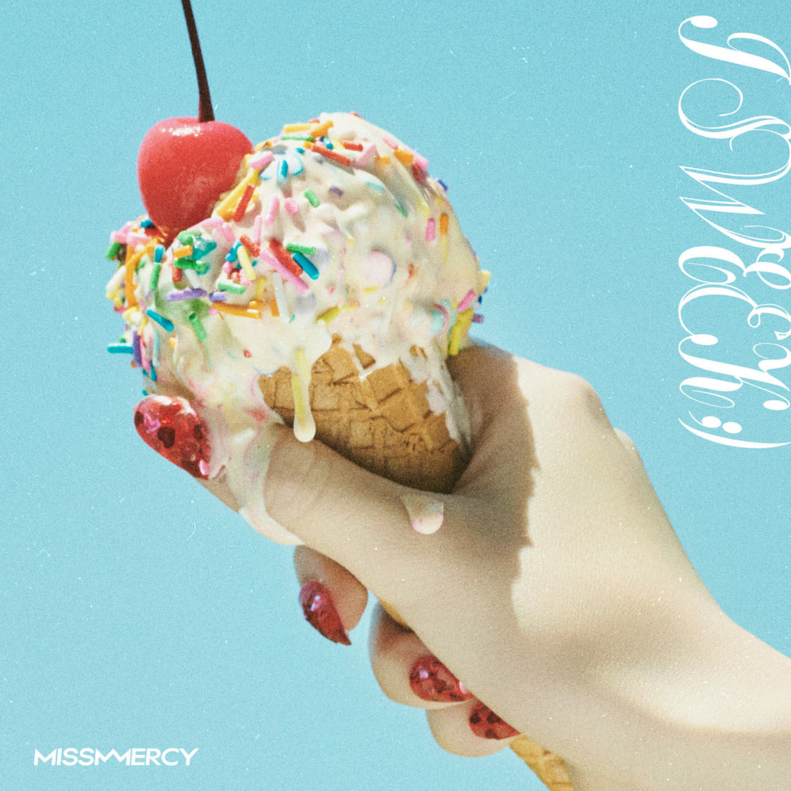 MISS MERCY「I SWEEK;)」
