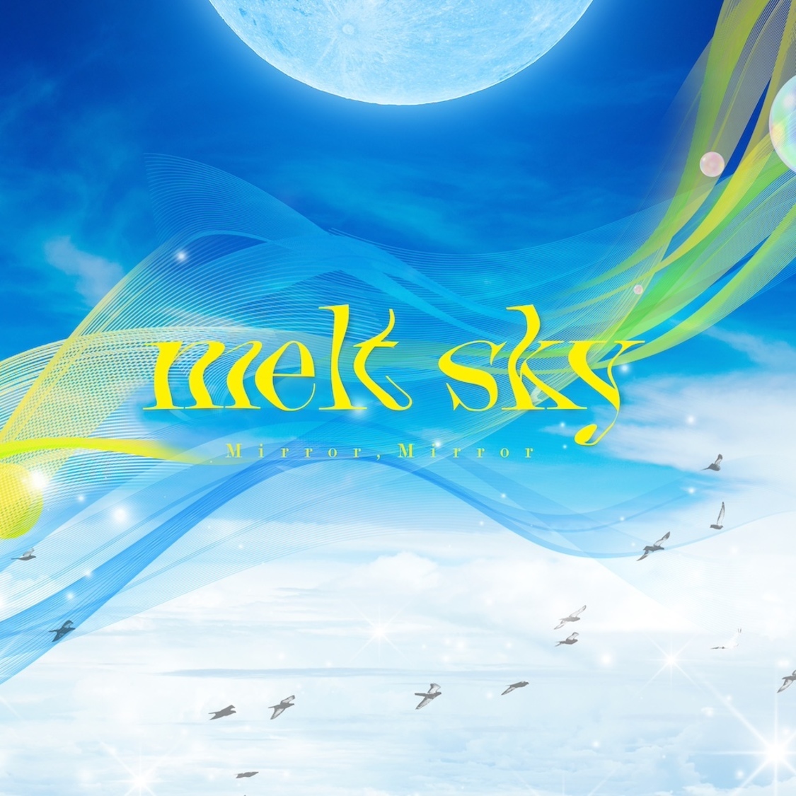 「melt sky」