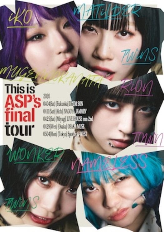 「This is ASP’s final tour」ツアービジュアル