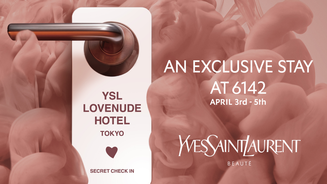 ＜YSL LOVENUDE HOTEL TOKYO SECRET CHECK-IN＞©YSL BEAUTY
