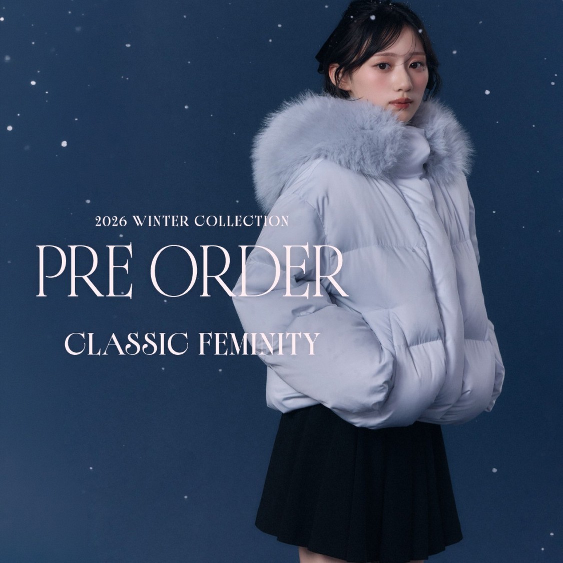 「2026 WINTER COLLECTION CLASSIC FEMINITY」