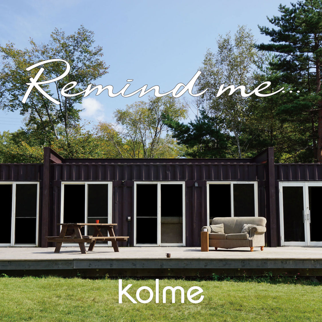 kolme「Remind me...」