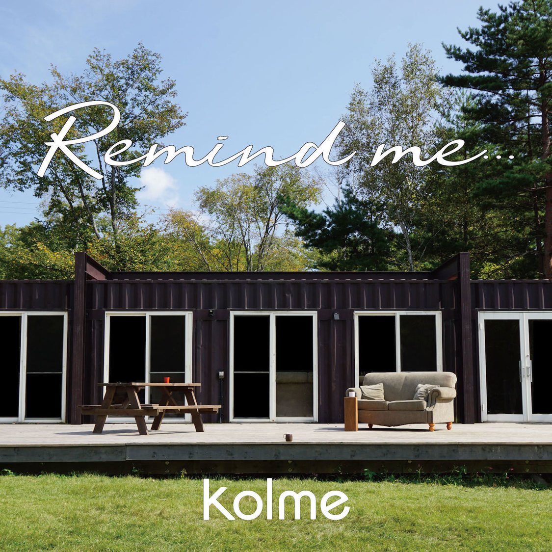 kolme「Remind me...」