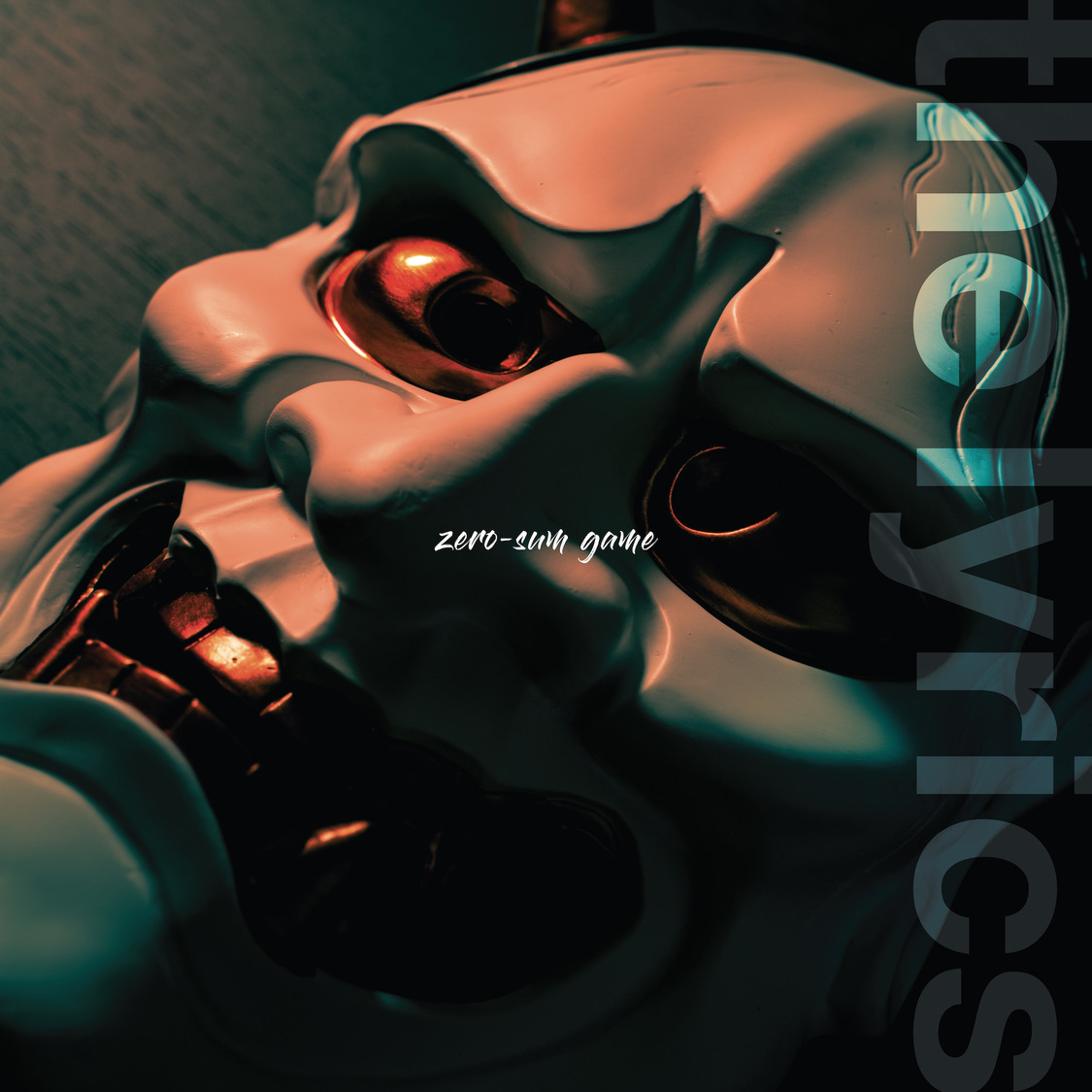 the lyrics配信限定1stシングル「zero-sum game」