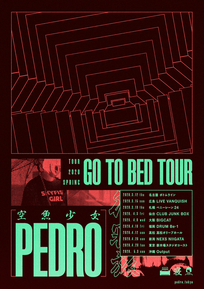 PEDRO / GO TO BED TOUR
