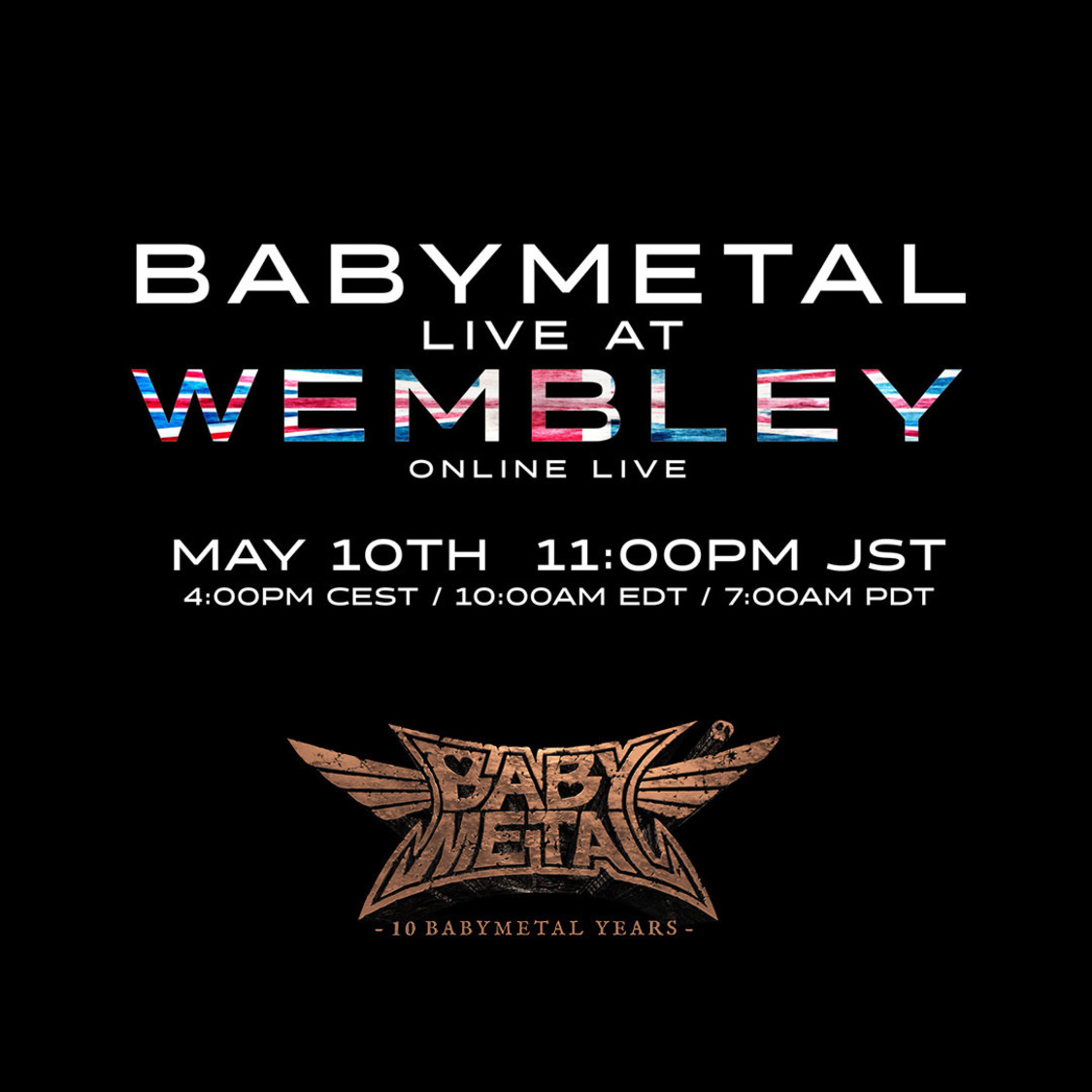 BABYMETALオンラインライブ第2弾＜LIVE AT WEMBLEY＞