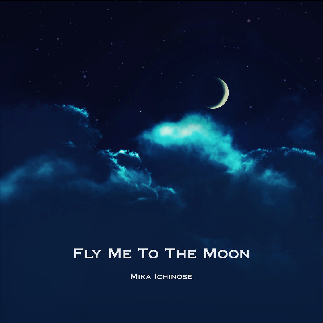 「Fly Me To The Moon」