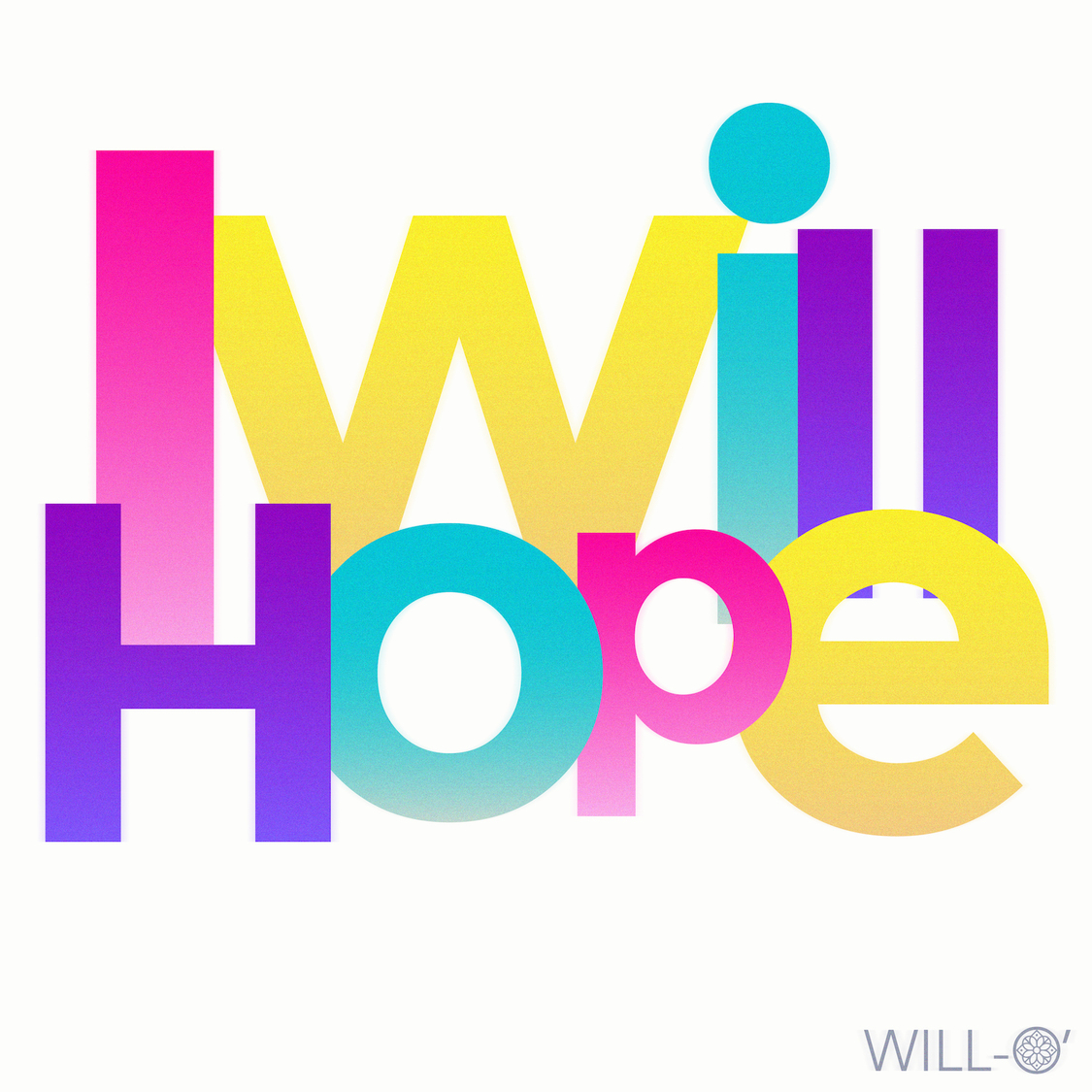 「I Will Hope」