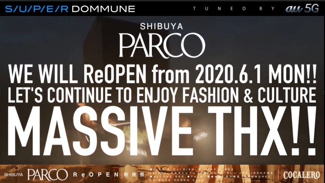 ＜SHIBUYAPARCO ReOPEN前夜祭＞エンドロール