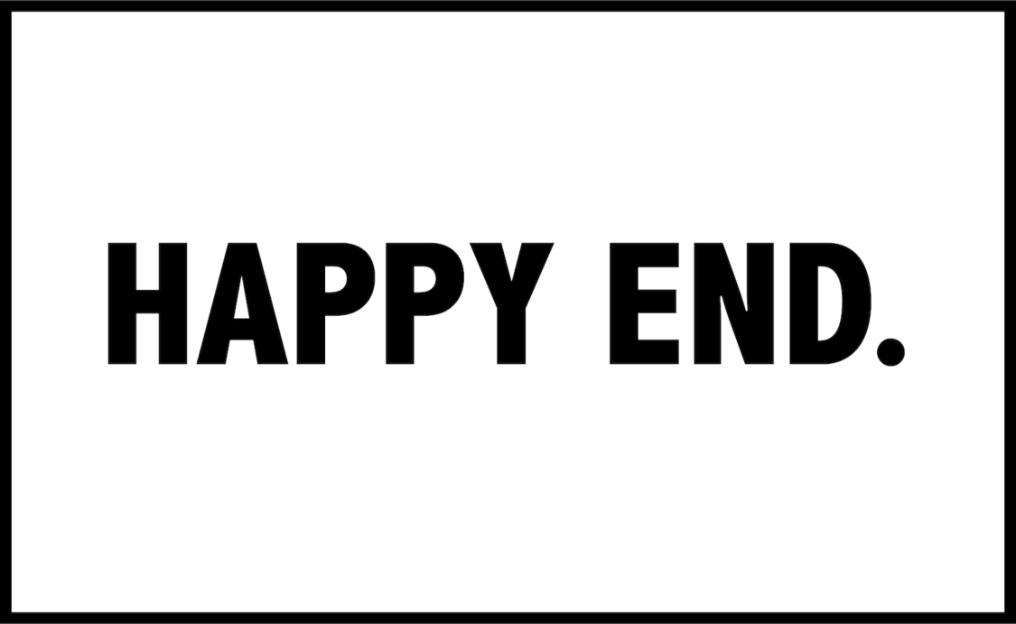 ＜HAPPY END. ＞