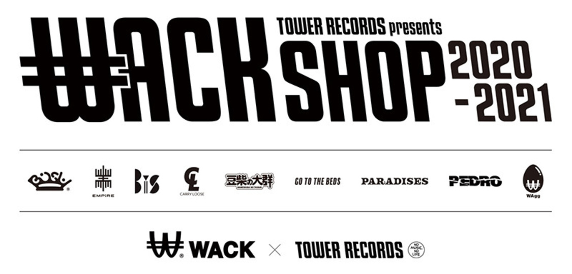 ＜WACK SHOP 2020-2021＞
