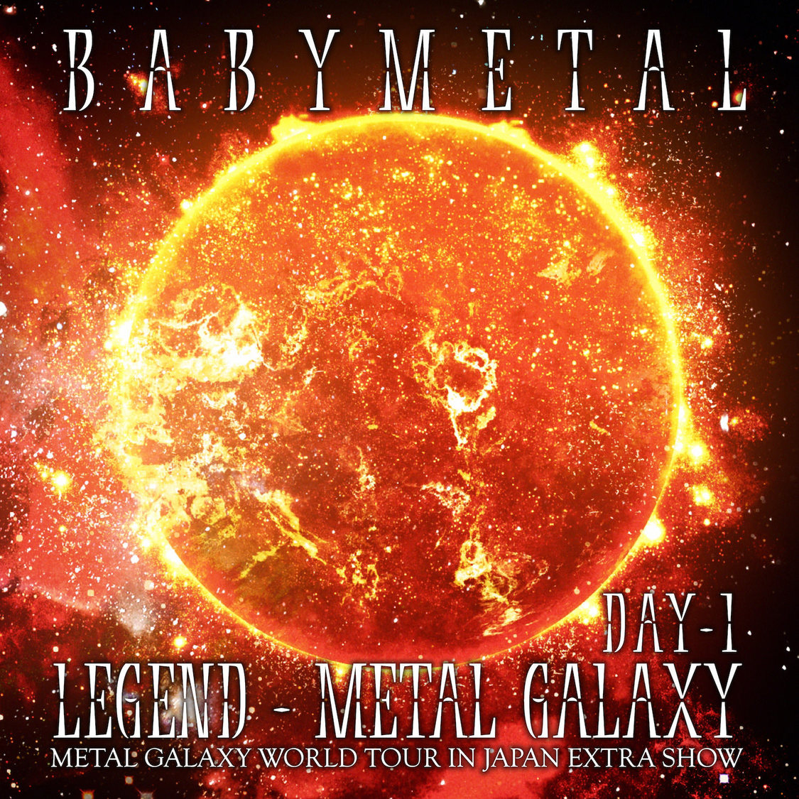 LIVE ALBUM『LEGEND - METAL GALAXY [DAY-1] (METAL GALAXY WORLD TOUR IN JAPAN EXTRA SHOW)』【CD】