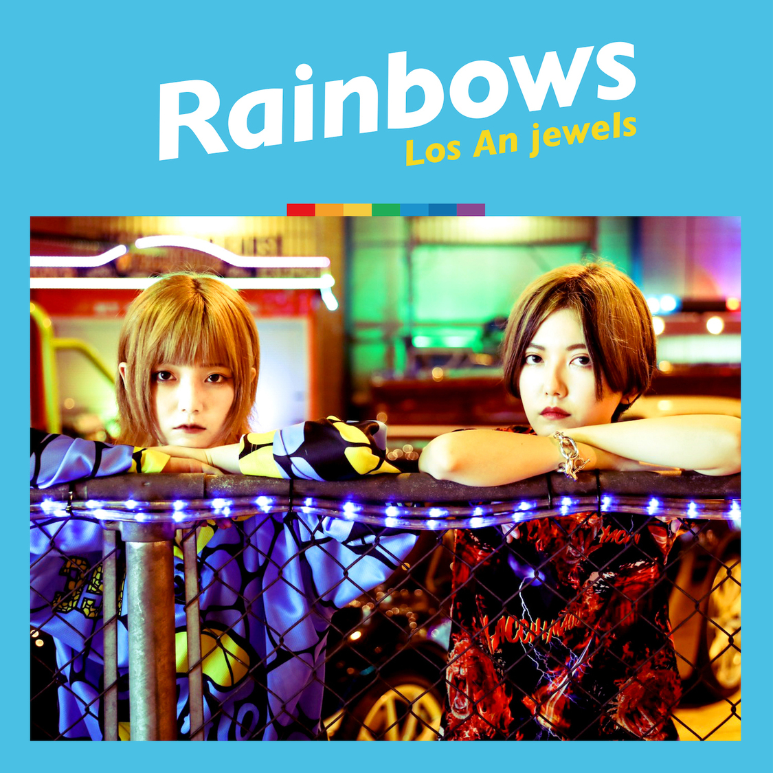 Los An jewels「Rainbows」
