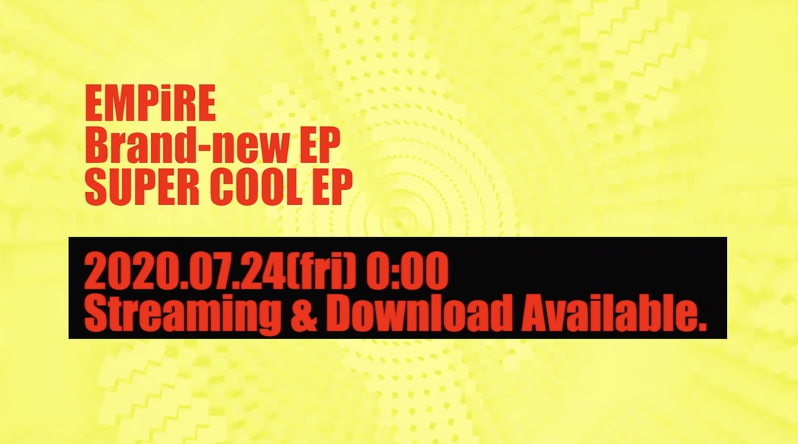 EMPiRE＜SUPER COOL EP LiSTENiNG PARTY!!＞