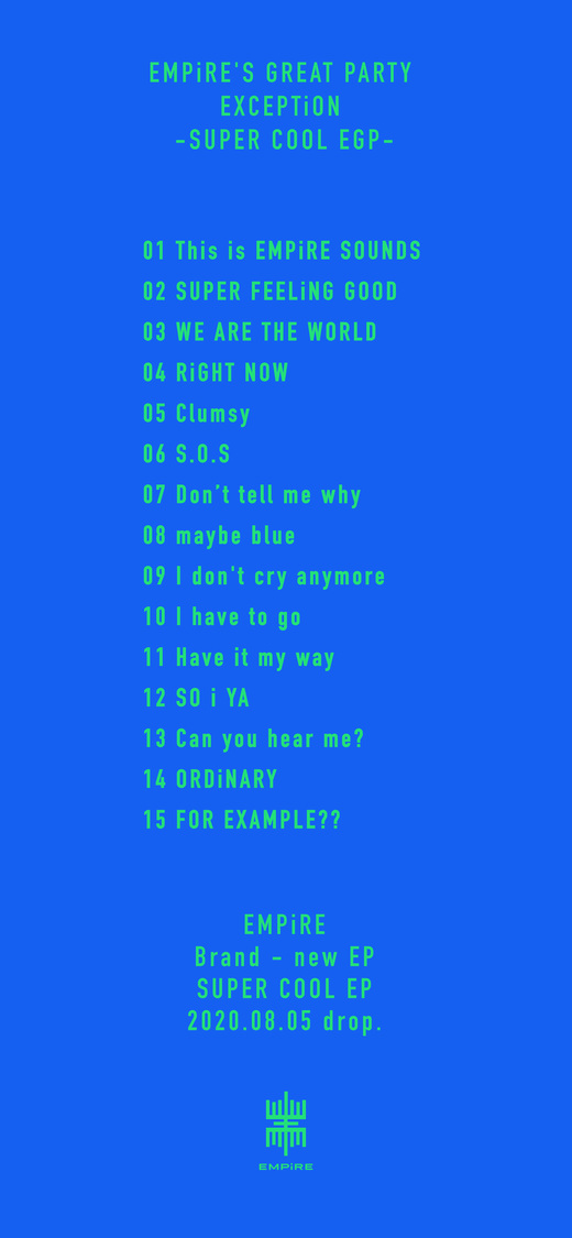 『EMPiRE'S GREAT PARTY -SUPER COOL EGP-』