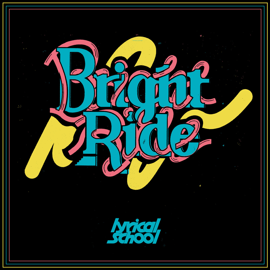 lyrical school「Bright Ride」ジャケット