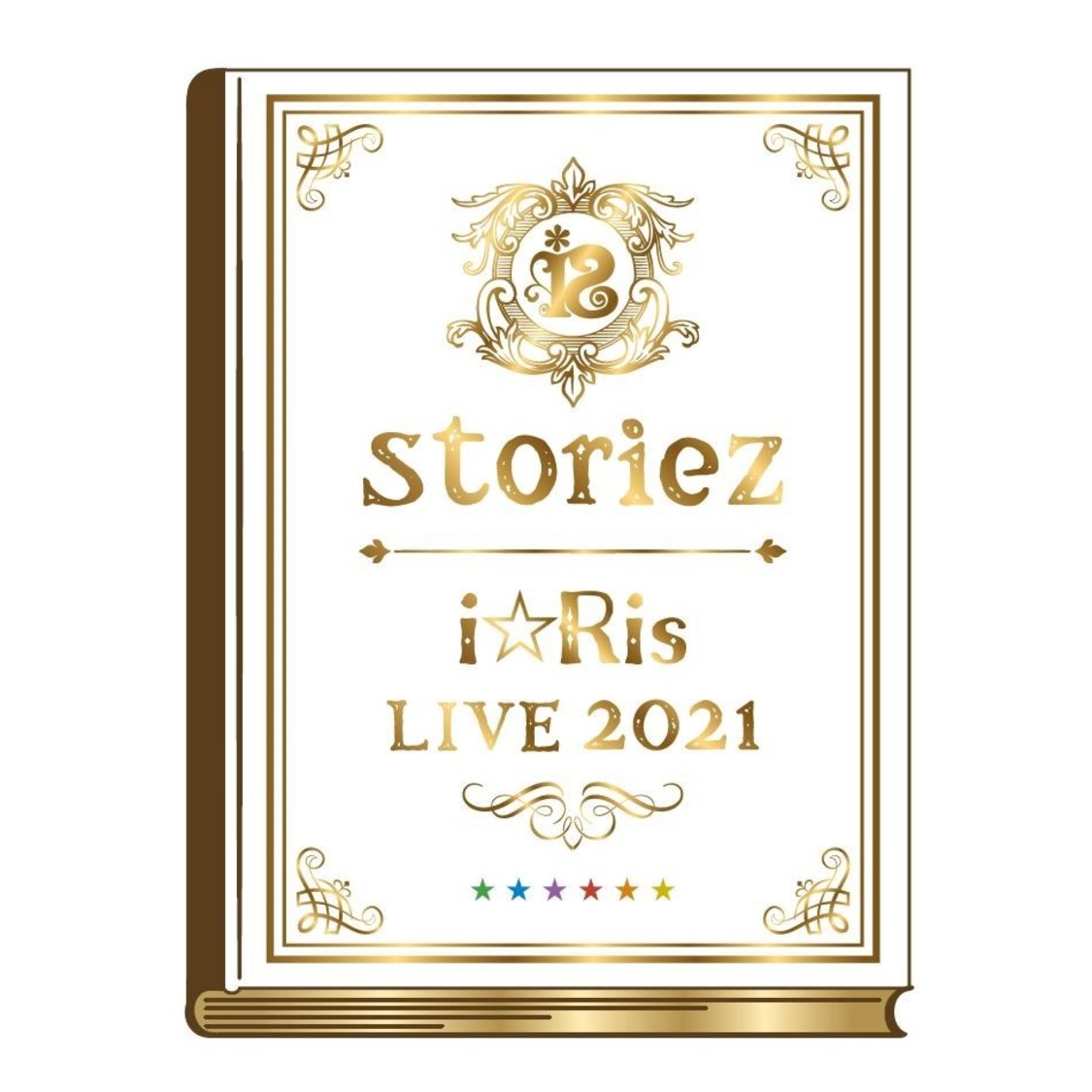 ＜i☆Ris LIVE 2021〜storiez〜＞