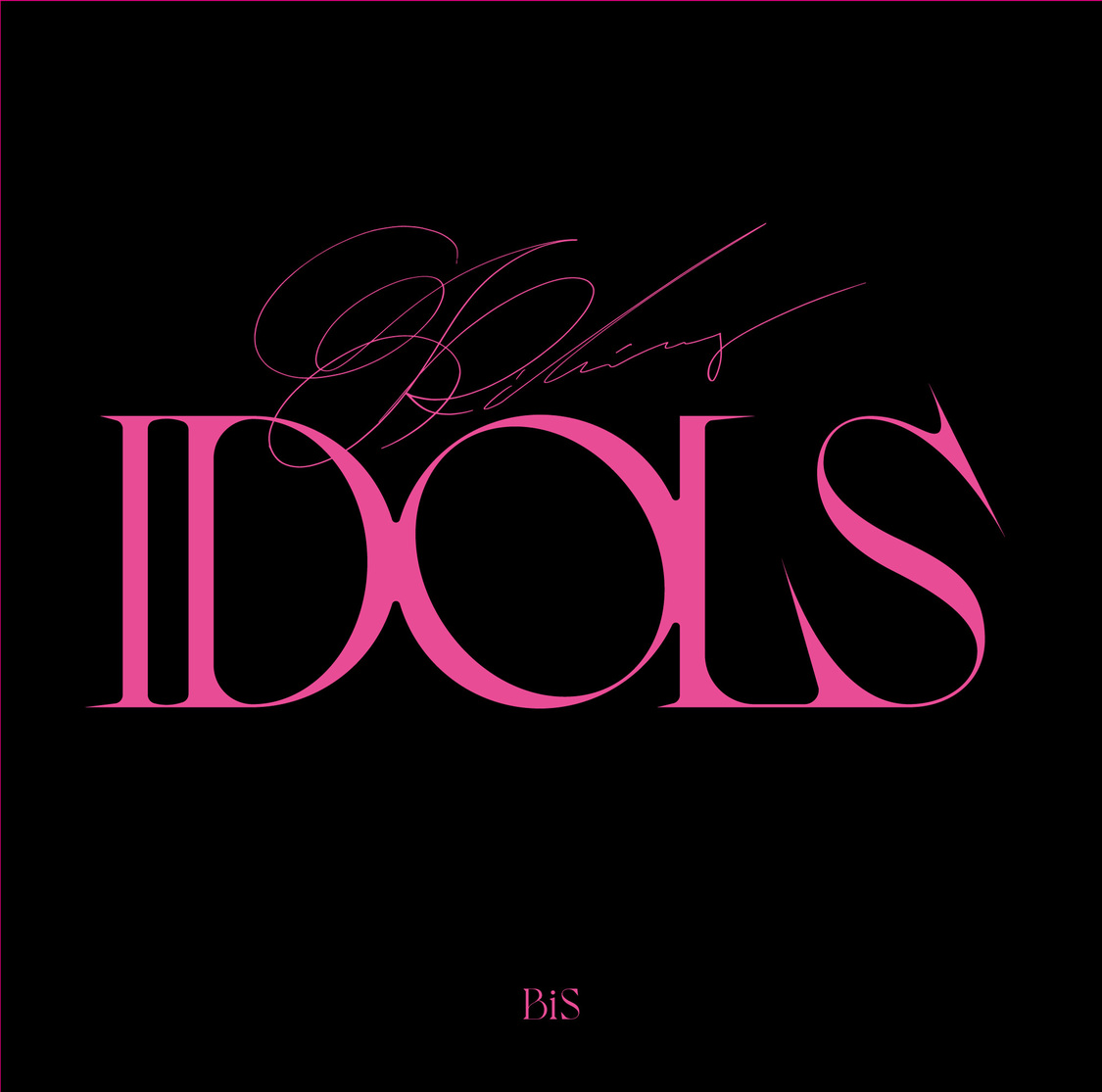 BiS『KiLLiNG IDOLS』通常盤