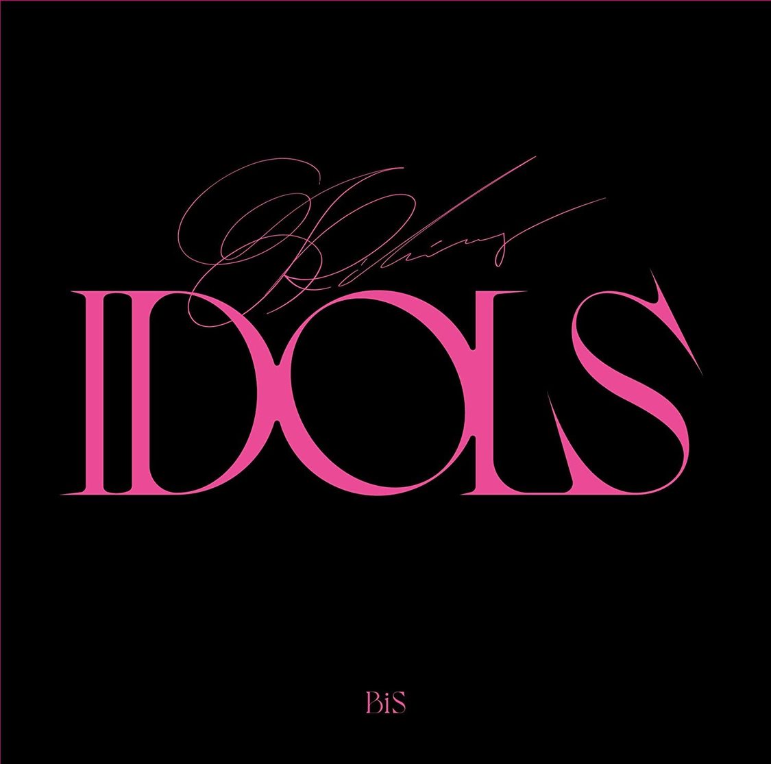 BiS『KiLLiNG IDOLS』