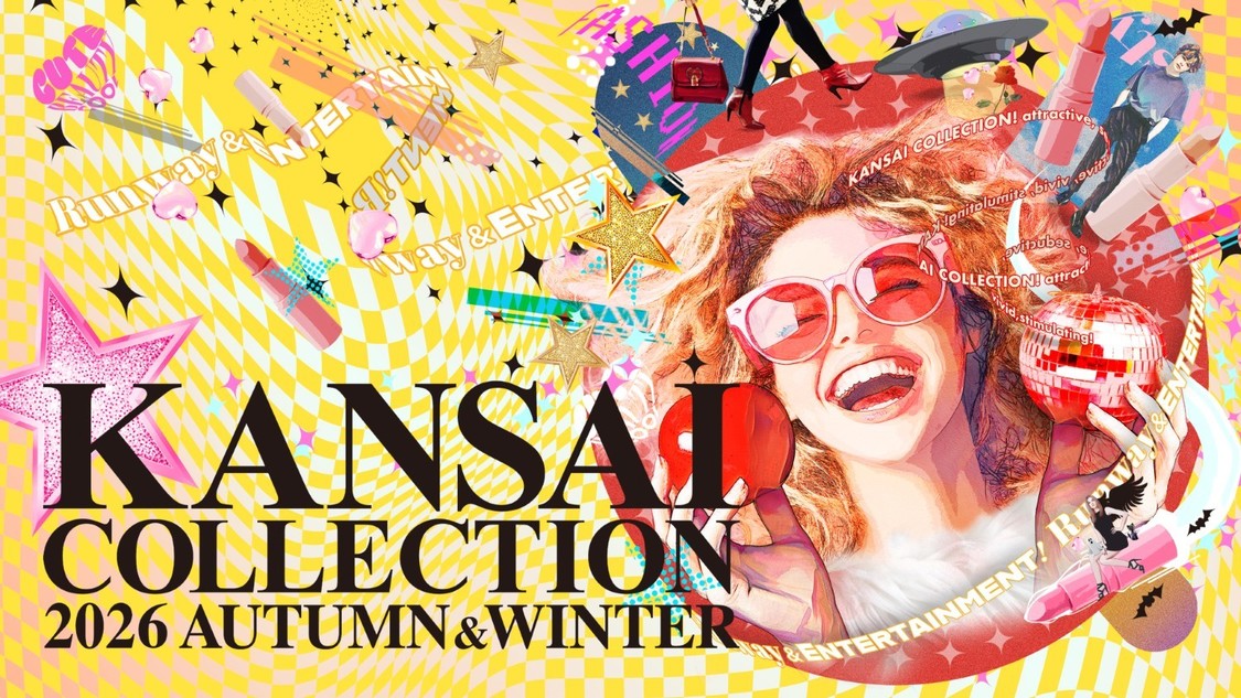 HUH JIWON、テリ（Taeri）ら出演決定！＜KANSAI COLLECTION 2026 AUTUMN&WINTER＞8月13日開催！